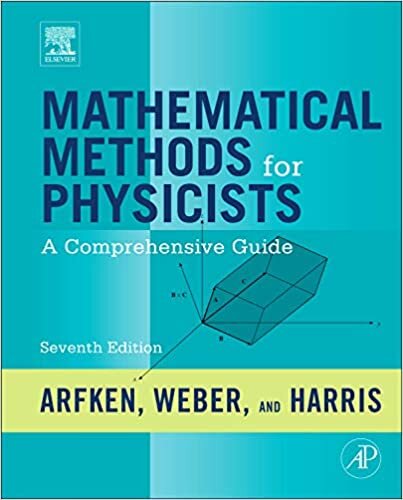 okumak Mathematical Methods for Physicists: A Comprehensive Guide