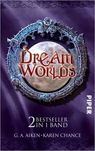okumak Dream Worlds: Dragon Kiss • Untot mit Biss: Zwei Bestseller in einem Band