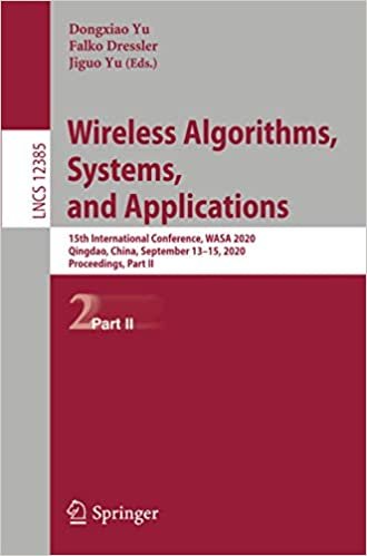 okumak Wireless Algorithms, Systems, and Applications: 15th International Conference, WASA 2020, Qingdao, China, September 13–15, 2020, Proceedings, Part II ... in Computer Science (12385), Band 12385)