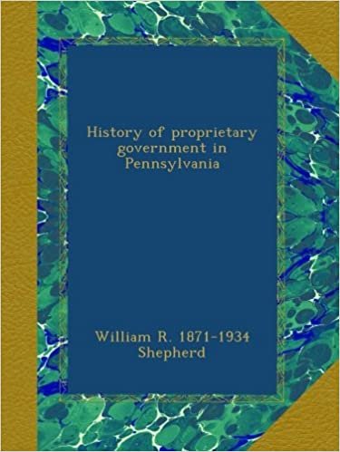 okumak History of proprietary government in Pennsylvania