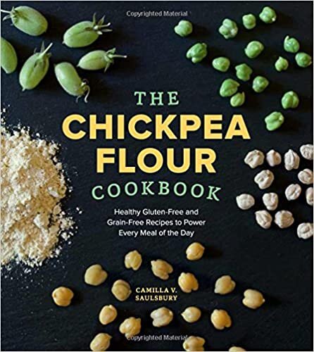 okumak The Chickpea Flour Cookbook: Healthy Gluten-Free and Grain-Free Recipes to Power Every Meal of the Day