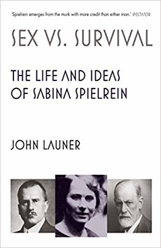 okumak Sex v Survival : The Life and Ideas of Sabina Spielrein