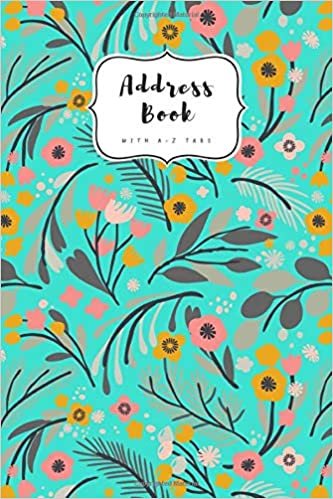 okumak Address Book with A-Z Tabs: 6x9 Contact Journal Jumbo | Alphabetical Index | Large Print | Illustration Floral Flower Design Turquoise