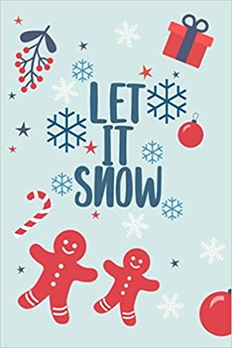 okumak Let It Snow: A Cheerful Christmas-themed Notebook Journal for Holiday Planning, Ideas, Lists and Special Memories
