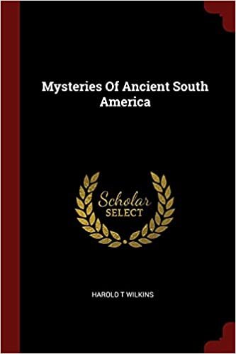 okumak Mysteries Of Ancient South America