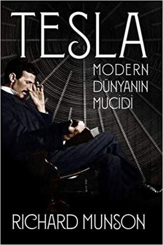 okumak Tesla - Modern Dünyanın Mucidi