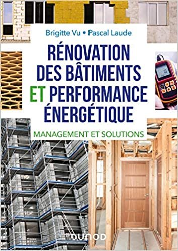 okumak Rénovation des bâtiments et performance énergétique - Management et solutions: Management et solutions (Hors Collection)
