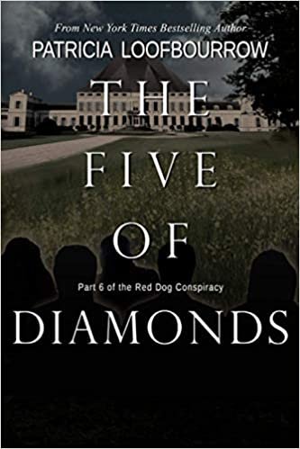 okumak The Five of Diamonds: Part 6 of the Red Dog Conspiracy