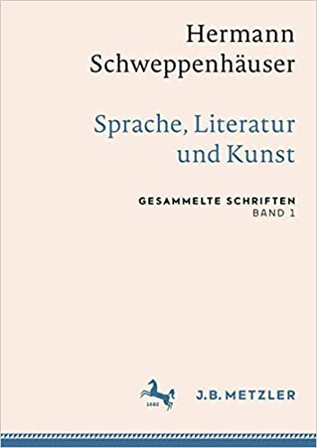 okumak Hermann Schweppenhäuser: Sprache, Literatur und Kunst: Gesammelte Schriften, Band 1 (Gesammelte Schriften von Hermann Schweppenhäuser)