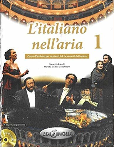 okumak L’italiano Nell’aria 1: (+Dispensa Di Pronuncia + 2 CD Audio)