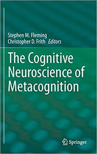 okumak The Cognitive Neuroscience of Metacognition
