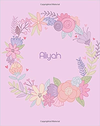 okumak Aliyah: 110 Lined Pages 8x10 Cute Pink Blossom Design with Lettering Name for Girl, Journal, School and Self Note,Aliyah