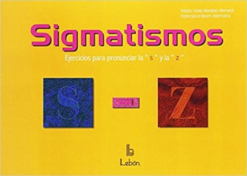 okumak Sigmatismos : ejercicios para pronunciar la S y la Z
