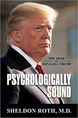 okumak Psychologically Sound: The Mind of Donald J. Trump