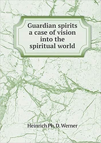 okumak Guardian spirits a case of vision into the spiritual world
