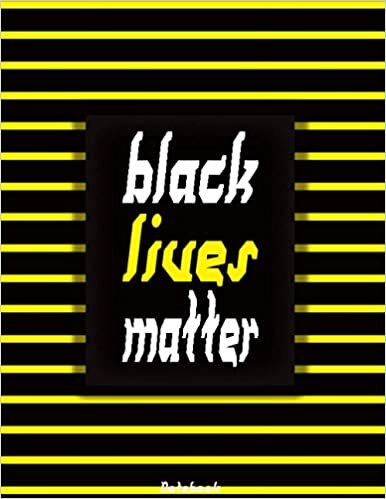 okumak Black Lives Matter Notebook: Writing Journal Notebook for Black Men, Women and s | notebook/journal: for african american, black ,and ebony women of color | (African American Gifts).