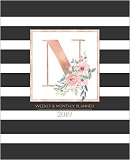 okumak Weekly &amp; Monthly Planner 2019: Black and White Stripes with Rose Gold Monogram Letter N and Pink Flowers (7.5 x 9.25”) Vertical Striped AT A GLANCE Personalized Planner for Women Moms Girls and School