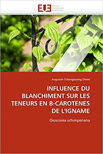 okumak INFLUENCE DU BLANCHIMENT SUR LES TENEURS EN B-CAROTENES DE L&#39;IGNAME: Dioscorea schimperiana (Omn.Univ.Europ.)