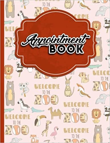 okumak Appointment Book: 4 Columns Appointment Log Book, Appointment Time Planner, Hourly Appointment Calendar, Cute Zoo Animals Cover: Volume 68