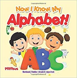 okumak Now I Know My Alphabet! Workbook | Toddler–Grade K - Ages 1 to 6