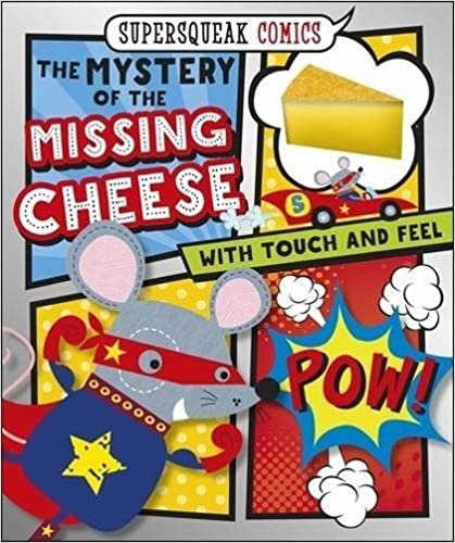 okumak Supersqueak Comics: The Mystery of the Missing Cheese (Supersqueak Comics Touch and F)