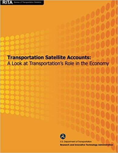 okumak Transportation Satellite Accounts:  A Look at Transportation&#39;s Role in the Economy