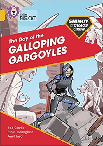 okumak The Shinoy and the Chaos Crew: The Day of the Galloping Gargoyles: Band 09/Gold (Collins Big Cat)