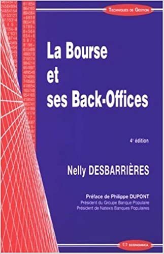 okumak La bourse et ses back-offices (TECHNIQUES DE G)