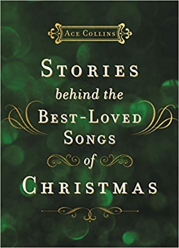 okumak Stories Behind the Best-loved Songs of Christmas
