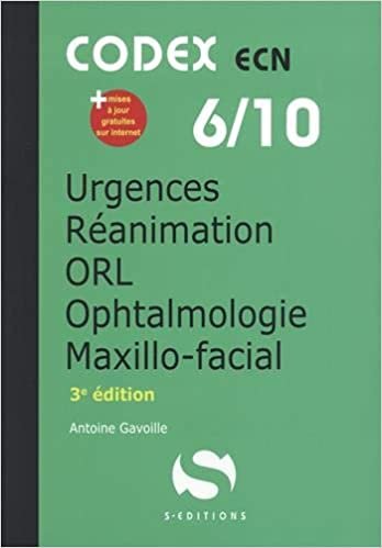 okumak Urgences réanimation ORL ophtalmologie maxillo-facial (Codex ecn: Codex en 6/10 (3e édition))