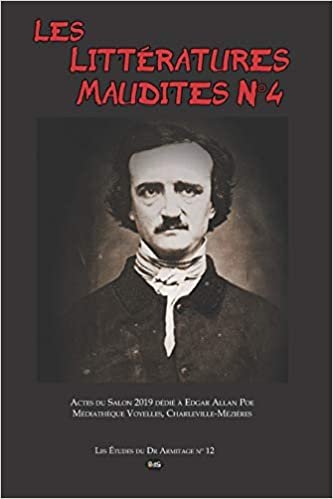 okumak Les Littératures Maudites N°4 : Actes du Salon 2019 dédié à Edgar Allan Poe Médiathèque Voyelles, Charleville-Mézières (Les Études du Dr Armitage N°)