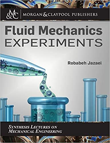 okumak Fluid Mechanics Experiments (Synthesis Lectures on Artificial Intelligence and Machine Le)