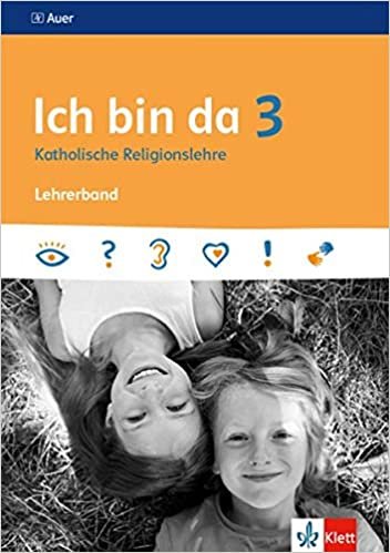 okumak Ich bin da 3: Lehrerband Klasse 3 (Ich bin da. Ausgabe ab 2018)