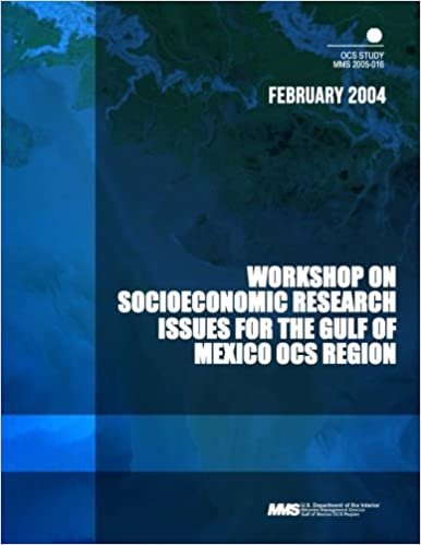 okumak Workshop on Socioeconomic Research Issues for the Gulf of Mexico OCS Region