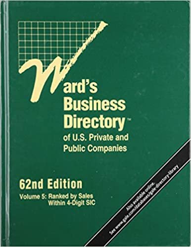 okumak Ward&#39;s Business Directory of U.S. Private and Public Companies: Volume 5: National Ranking for Companies by Sales at the 4-Digit Sic Codes Level