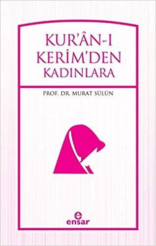 okumak Kur&#39;an ı Kerim&#39;den Kadınlara
