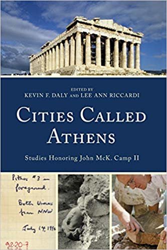 okumak Cities Called Athens : Studies Honoring John McK. Camp II