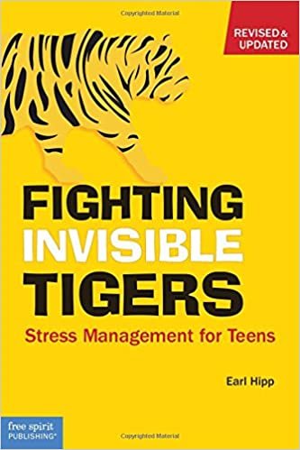 okumak Fighting Invisible Tigers: Stress Management for Teens