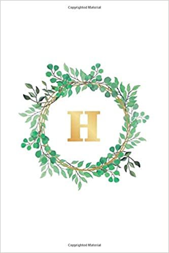 okumak H: Initial Monogram Letter 120 pages College Ruled Notebook Journal &amp; Diary for Writing &amp; Note Taking for Girls and Women - Watercolor Green Floral With Gold Letter