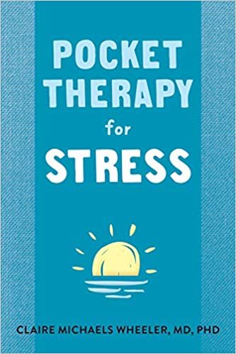okumak Pocket Therapy for Stress: Quick Mind-Body Skills to Find Peace (New Harbinger Pocket Therapy)