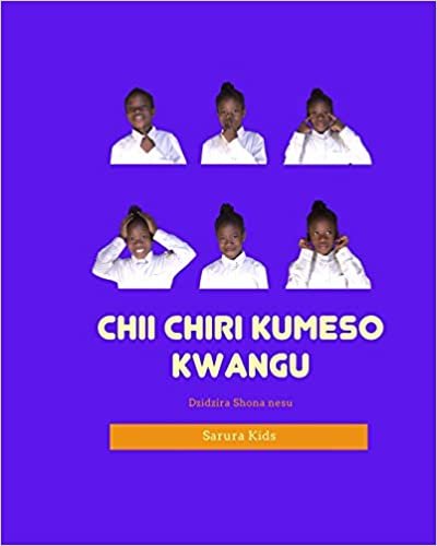 okumak Chii Chiri Kumeso Kwangu?
