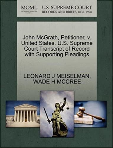 okumak John McGrath, Petitioner, V. United States. U.S. Supreme Court Transcript of Record with Supporting Pleadings