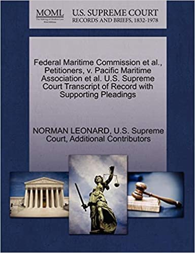 okumak Federal Maritime Commission et al., Petitioners, V. Pacific Maritime Association et al. U.S. Supreme Court Transcript of Record with Supporting Pleadi