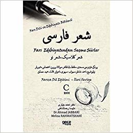 okumak Fars Edebiyatından Seçme Şiirler: Farsça Dil Eğitimi - İleri Seviye
