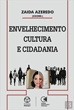 okumak Envelhecimento Cultura e Cidadania (Portuguese Edition)