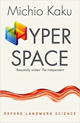 okumak Hyperspace: A Scientific Odyssey through Parallel Universes, Time Warps, and the Tenth Dimension (Oxford Landmark Science)