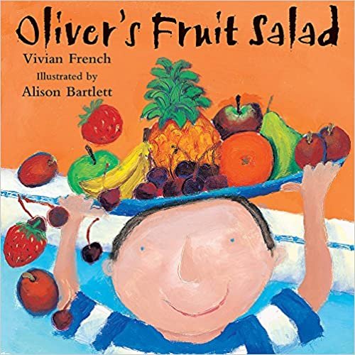 okumak Oliver: Oliver&#39;s Fruit Salad