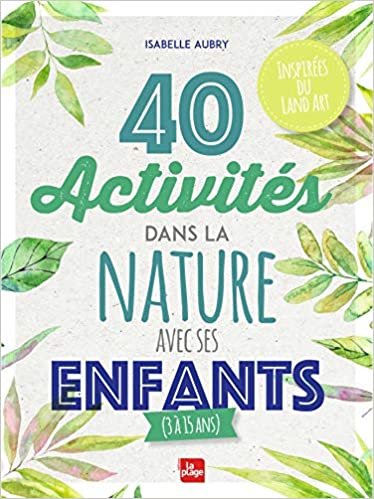 okumak 40 activités dans la nature avec ses enfants