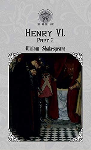 okumak Henry VI, Part 3