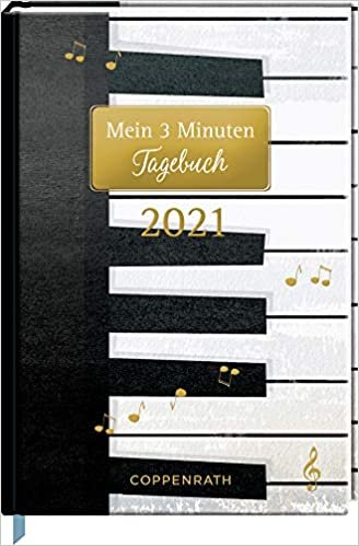 okumak Mein 3 Minuten Tagebuch 2021 - Piano (All about music)